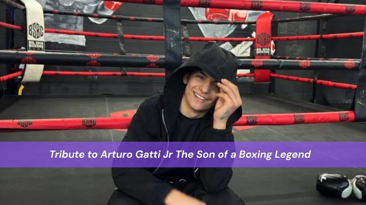Tribute to Arturo Gatti Jr The Son of a Boxing Legend