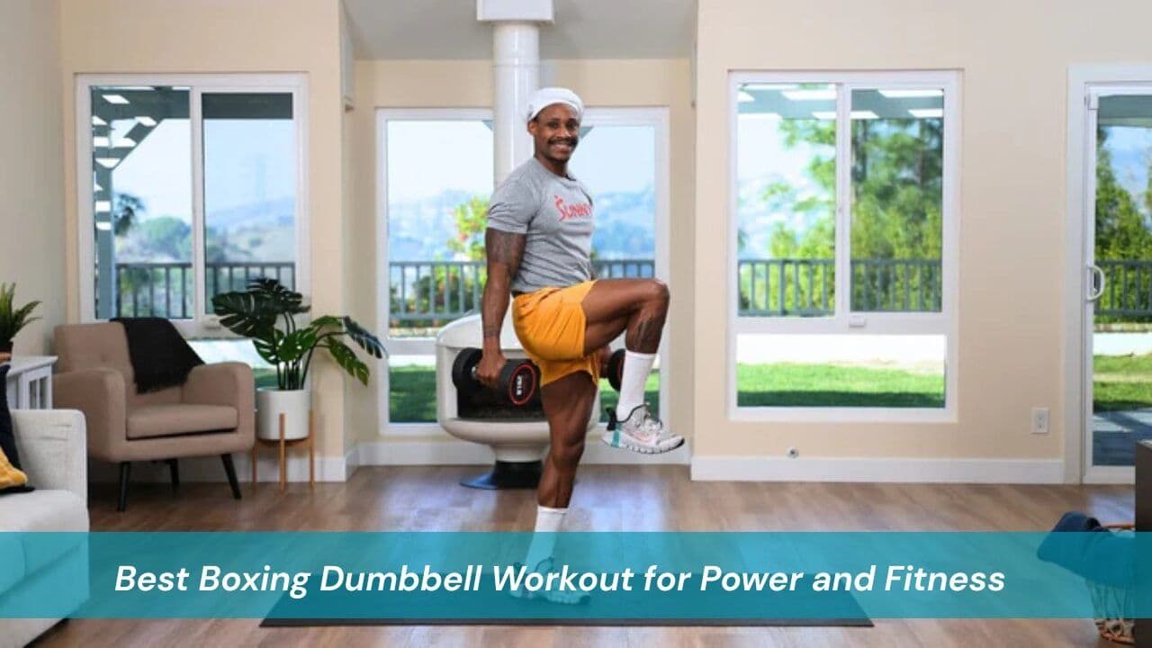 Best Boxing Dumbbell Workout for Power and Fitness