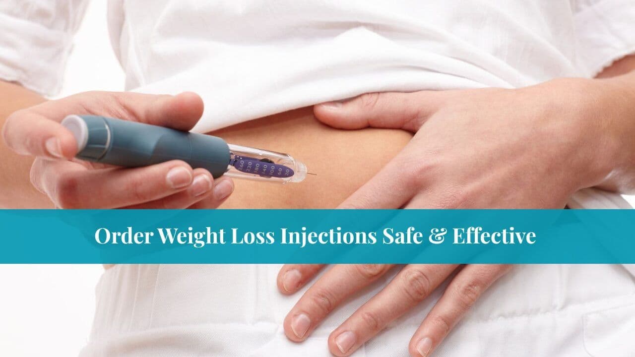 Order Weight Loss Injections Safe & Effective