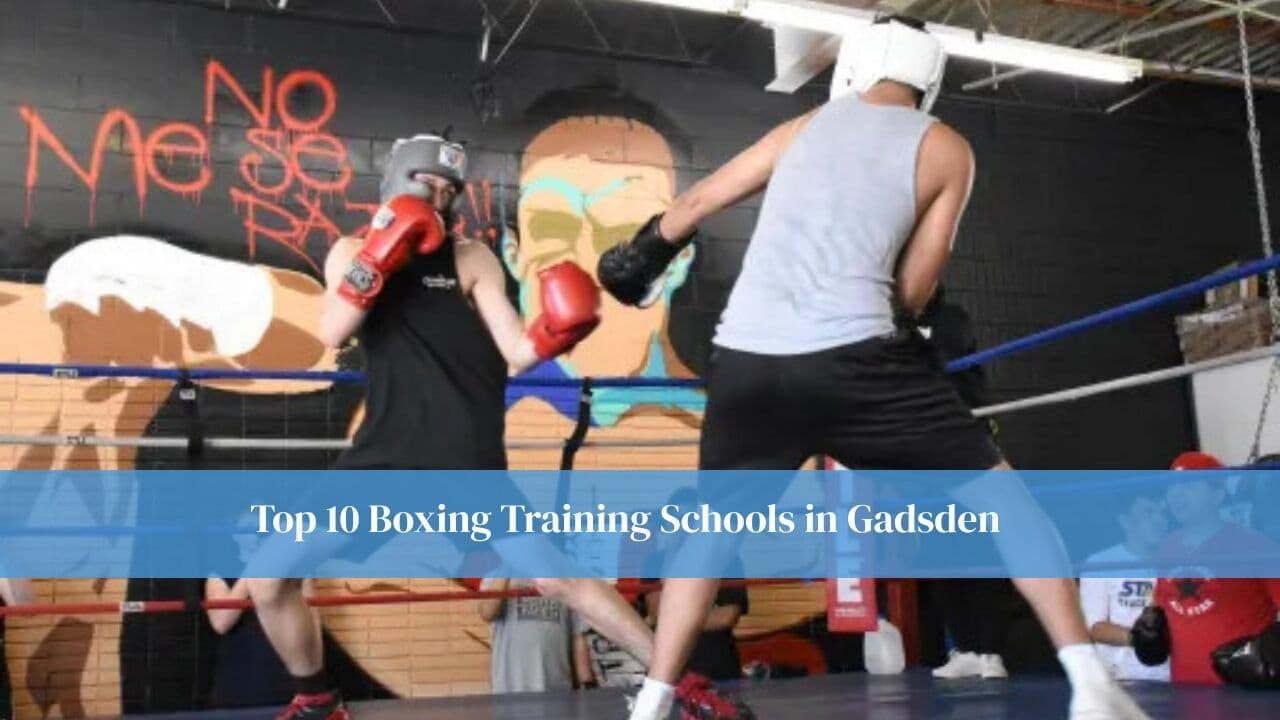 Top 10 Boxing Training Schools in Gadsden