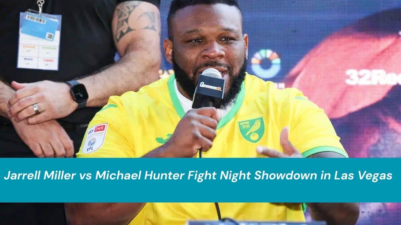 Jarrell Miller vs Michael Hunter Fight Night Showdown in Las Vegas