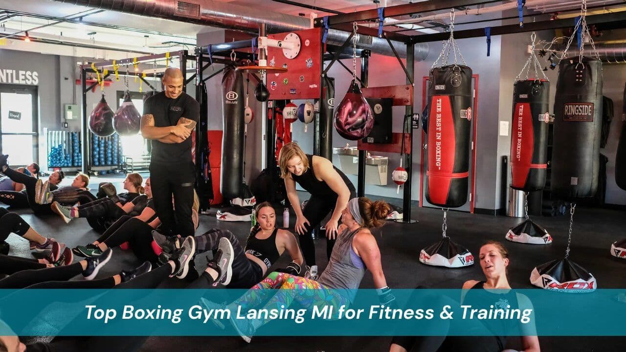 Top Boxing Gyms Lansing MI for Fitness & Training