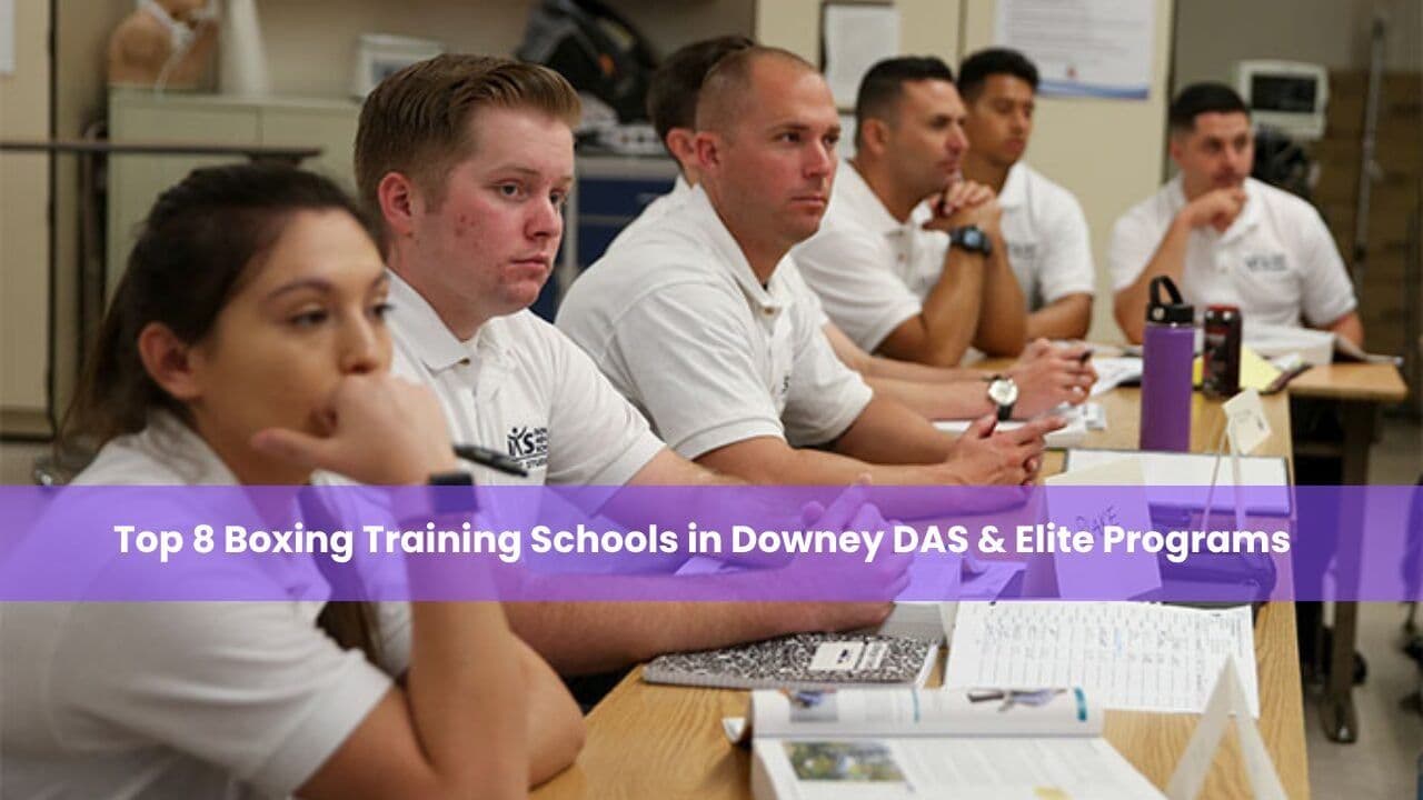 Top 8 Boxing Training Schools in Downey DAS & Elite Programs