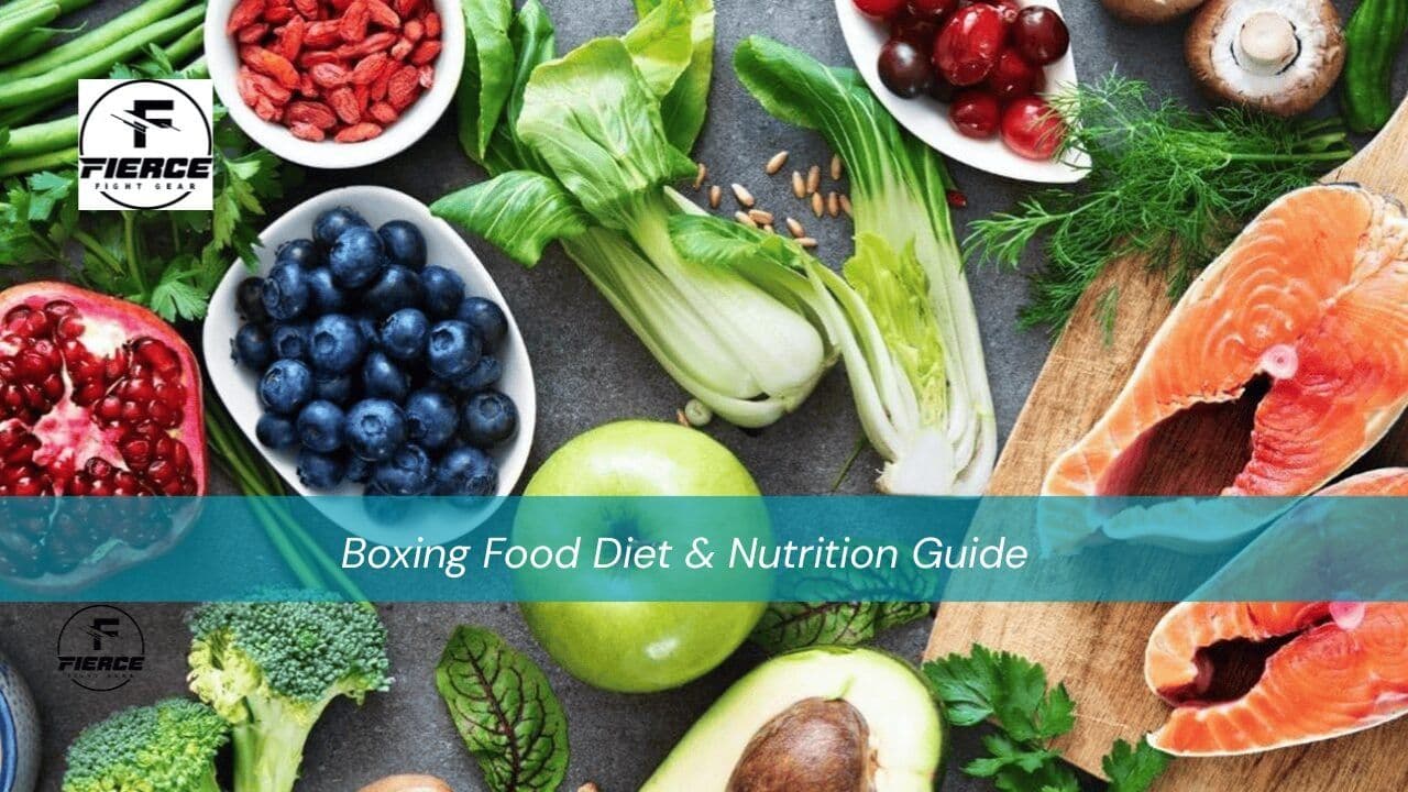 Boxing Food Diet & Nutrition Guide