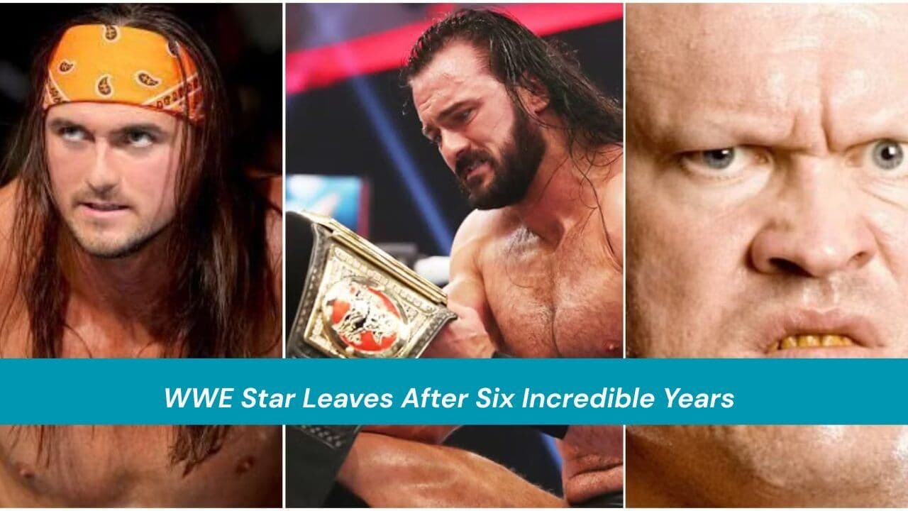 WWE Star Leaves After Six Incredible Years