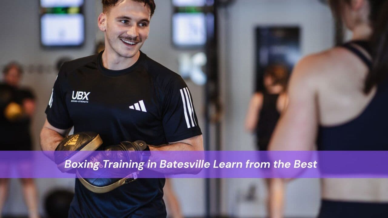 Boxing Training in Batesville Learn from the Best