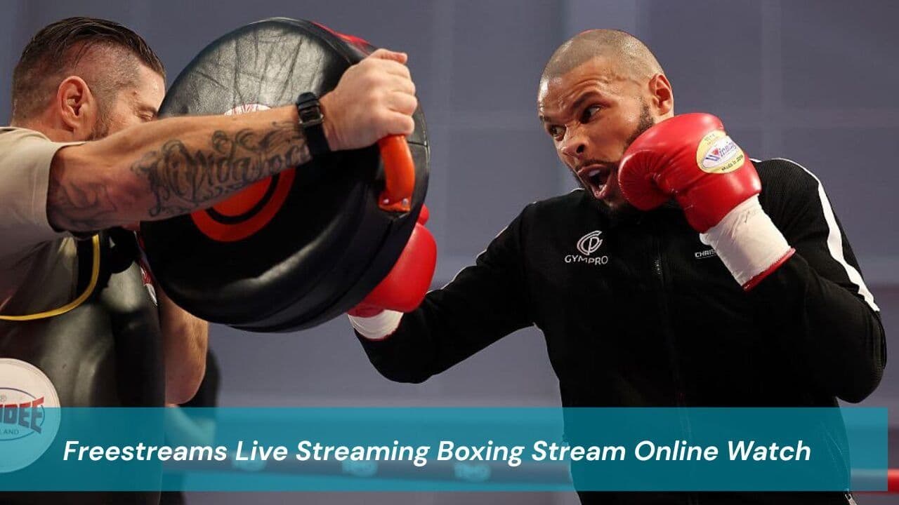 Freestreams Live Streaming Boxing Stream Online Watch