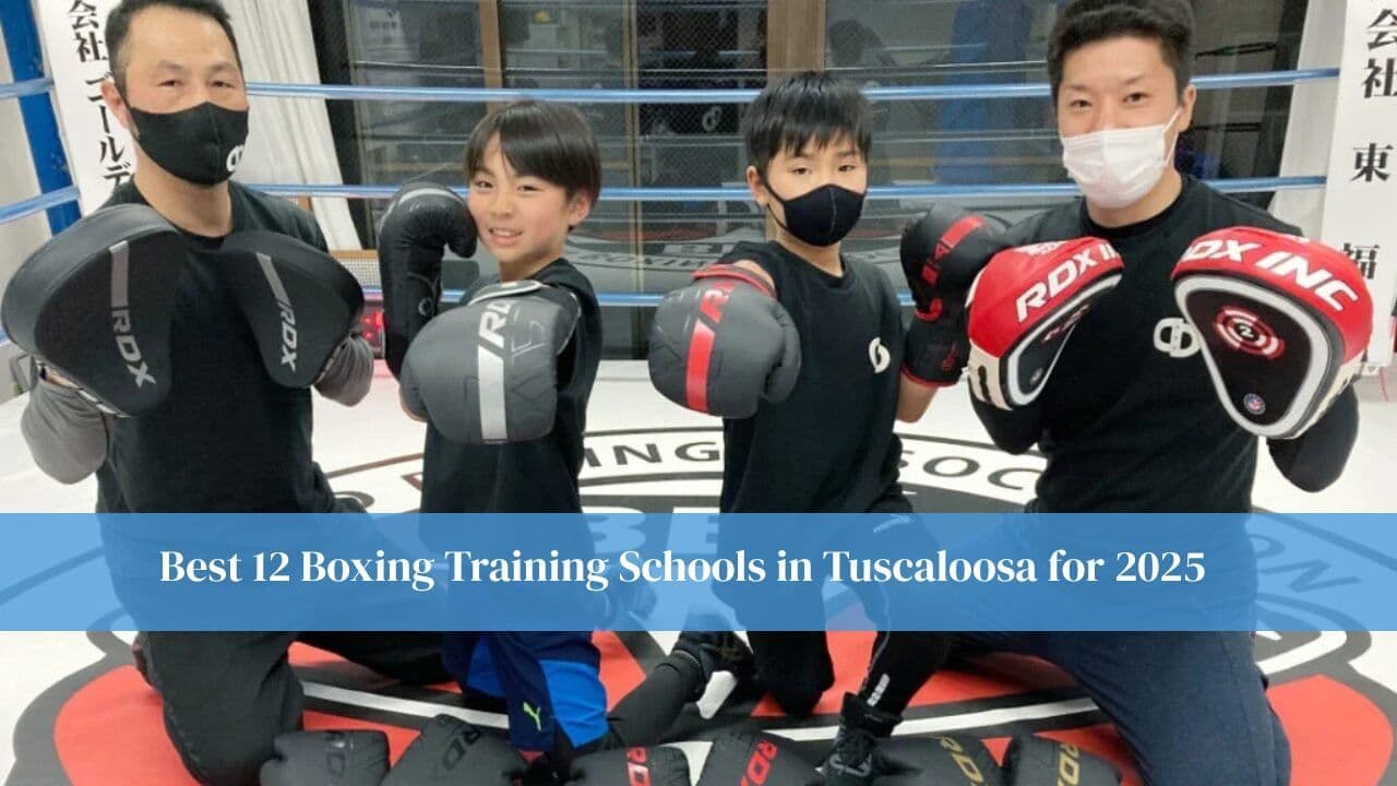 Best 12 Boxing Training Schools in Tuscaloosa for 2025