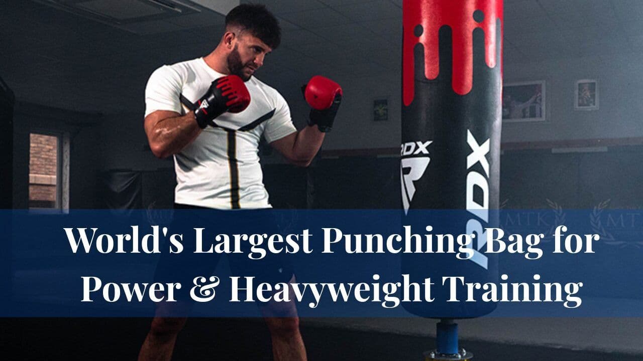 World’s Largest Punching Bag for Power & Heavyweight Training