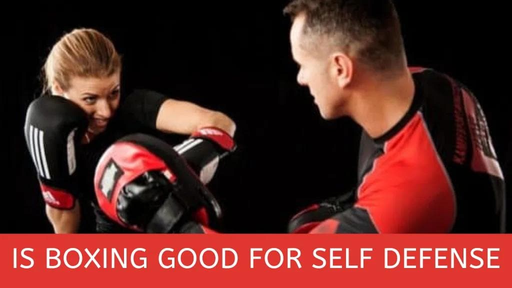Is Boxing Good for Self Defense The Ultimate Guide