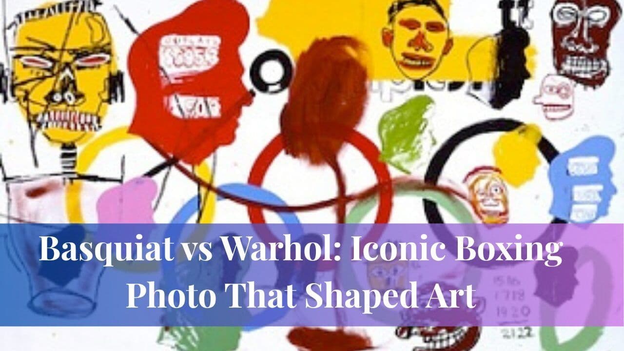 Basquiat vs Warhol: Iconic Boxing Photo That Shaped Art