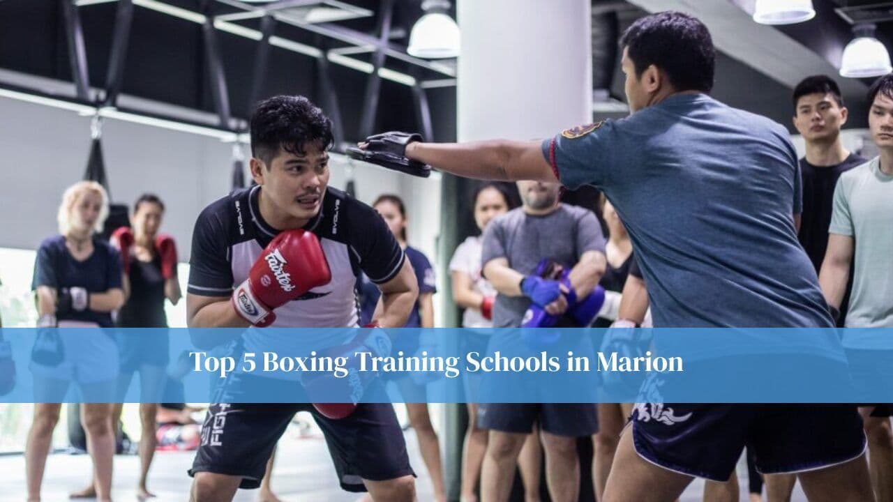 Top 5 Boxing Training Schools in Marion