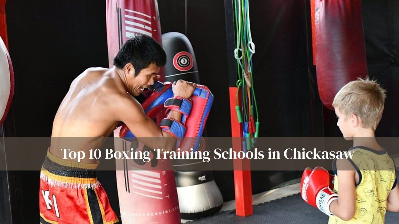 Top 10 Boxing Training Schools in Chickasaw