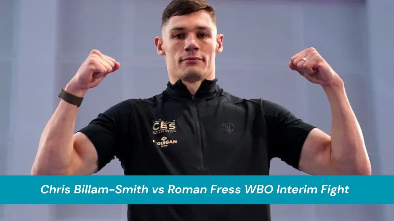 Chris Billam-Smith vs Roman Fress WBO Interim Fight