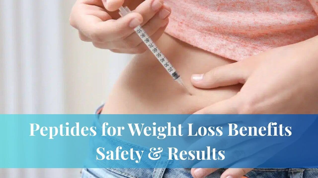 Peptides for Weight Loss Benefits Safety & Results
