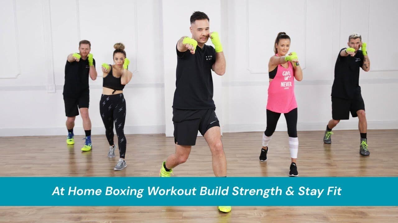 At Home Boxing Workout Build Strength & Stay Fit