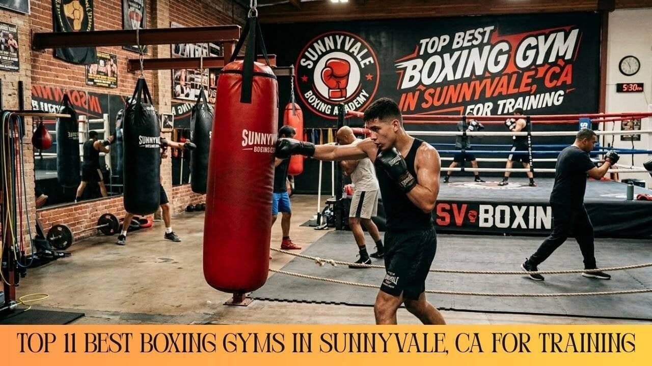 Top 11 Best Boxing Gyms in Sunnyvale, CA for Training