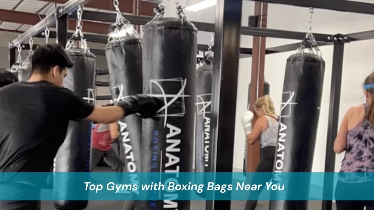 Top Gyms with Boxing Bags Near You