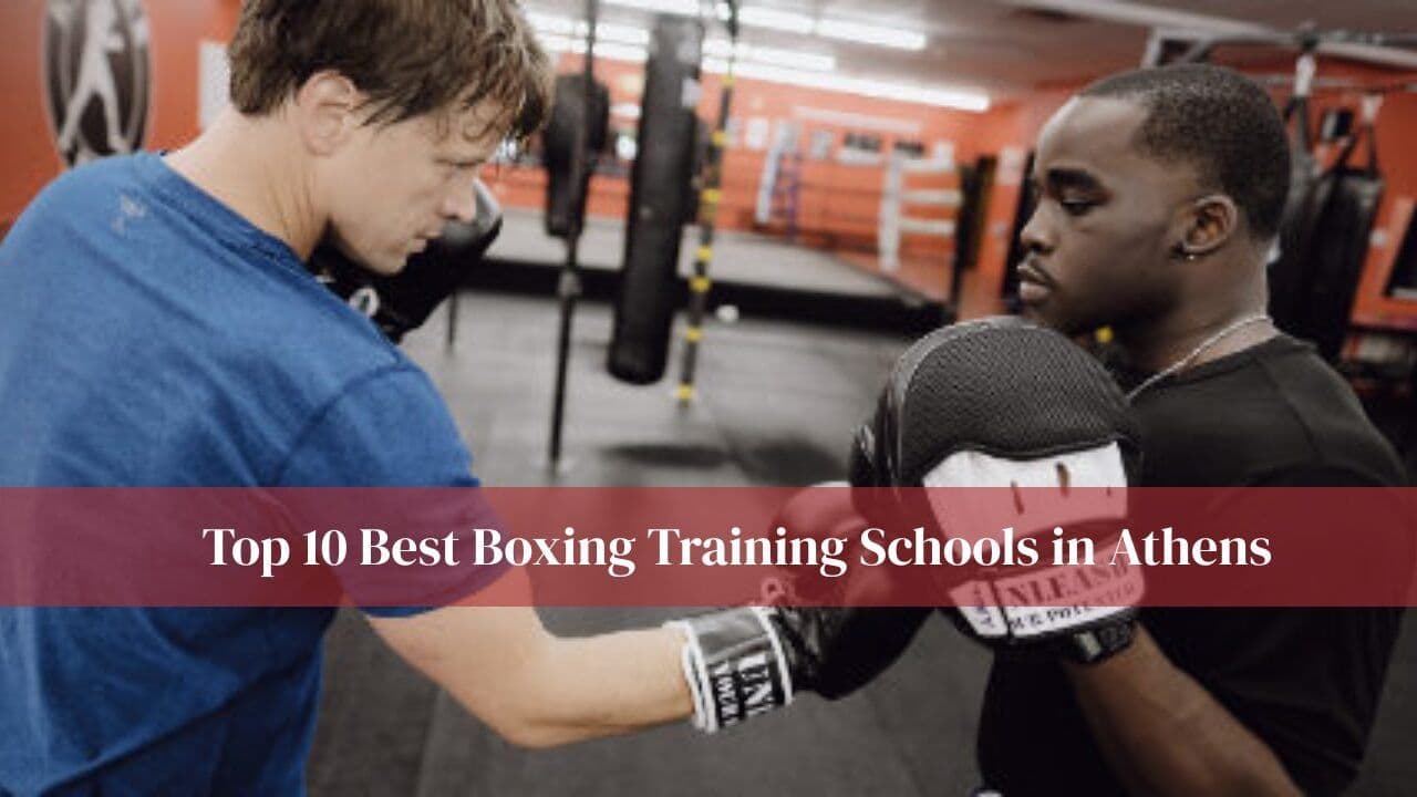 Top 10 Best Boxing Training Schools in Athens