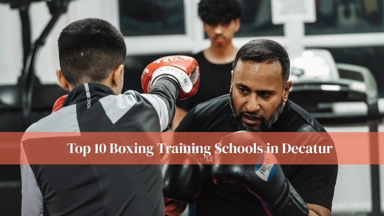 Top 10 Boxing Training Schools in Decatur