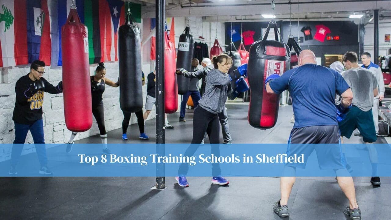 Top 8 Boxing Training Schools in Sheffield