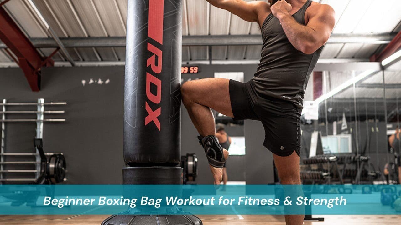 Beginner Boxing Bag Workout for Fitness & Strength