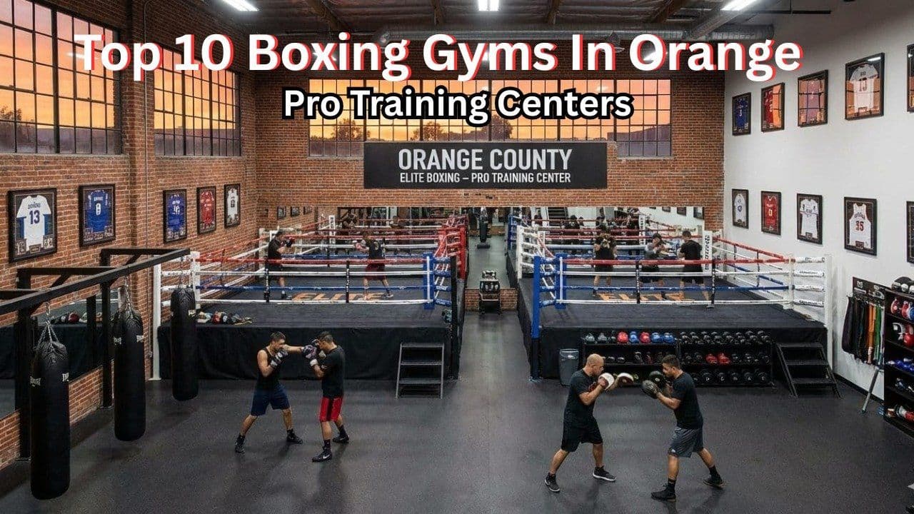 Top 10 Best Boxing Gyms in Orange | Pro Training Centers