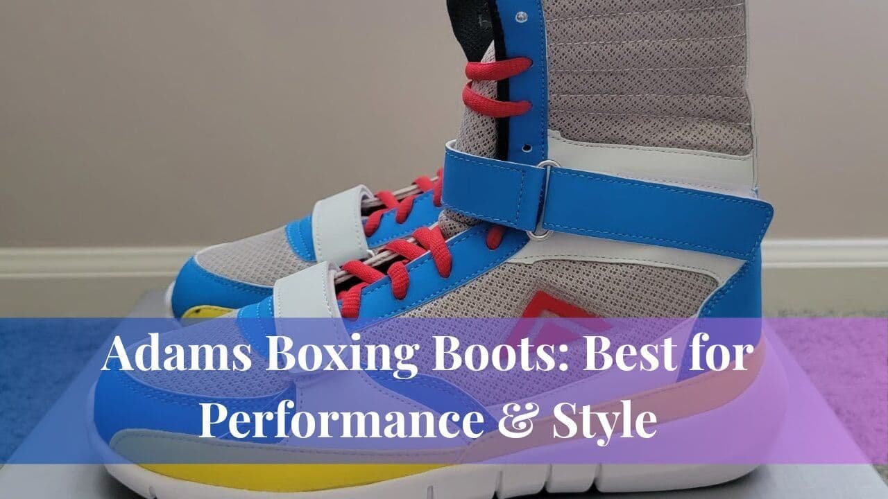 Adams Boxing Boots: Best for Performance & Style
