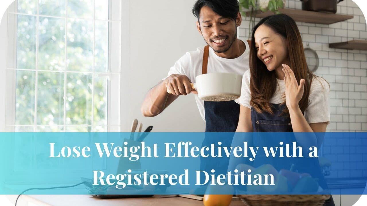 Lose Weight Effectively with a Registered Dietitian