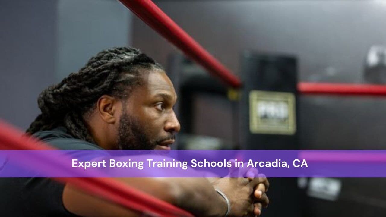 Expert Boxing Training Schools in Arcadia, CA