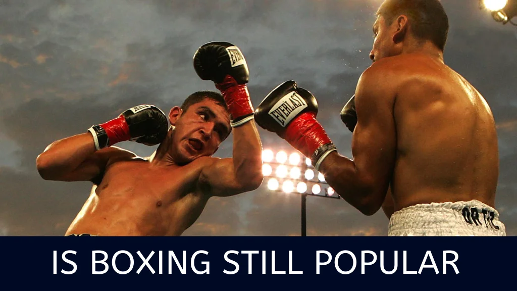 is boxing still popular